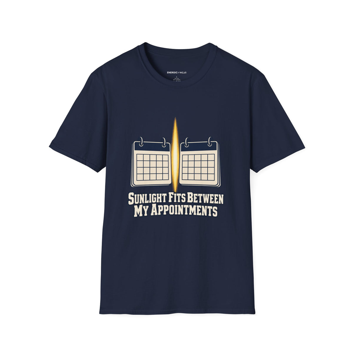 Graphic fitness T-shirt featuring the "Sunlight Fits Between My Appointments" design.