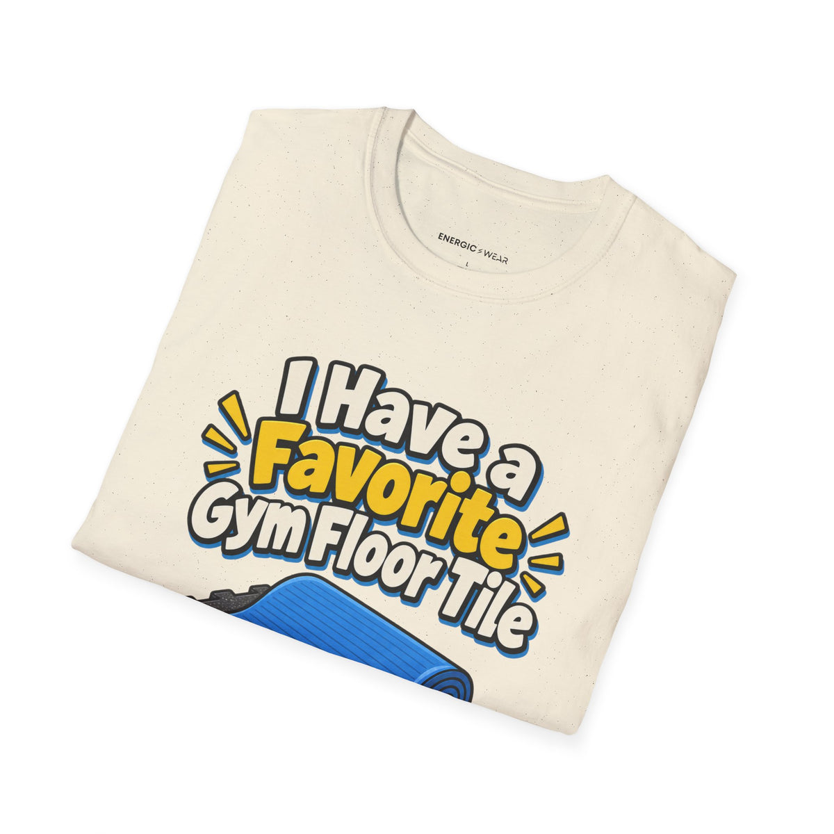 Graphic fitness T-shirt featuring the "I Have a Favorite Gym Floor Tile" design.