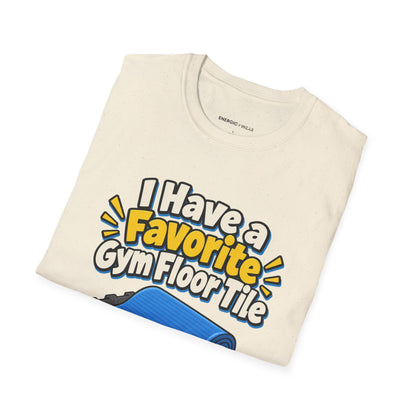Graphic fitness T-shirt featuring the "I Have a Favorite Gym Floor Tile" design.