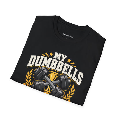 Graphic fitness T-shirt featuring the "My Dumbbells Are Just Heavy Participation Trophies" design.