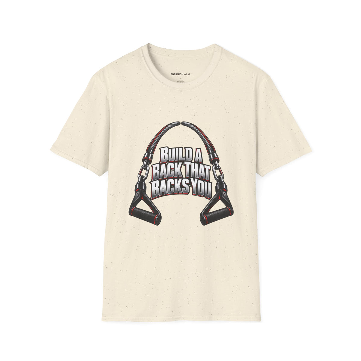 Graphic fitness T-shirt featuring the "Build a Back That Backs You" design.
