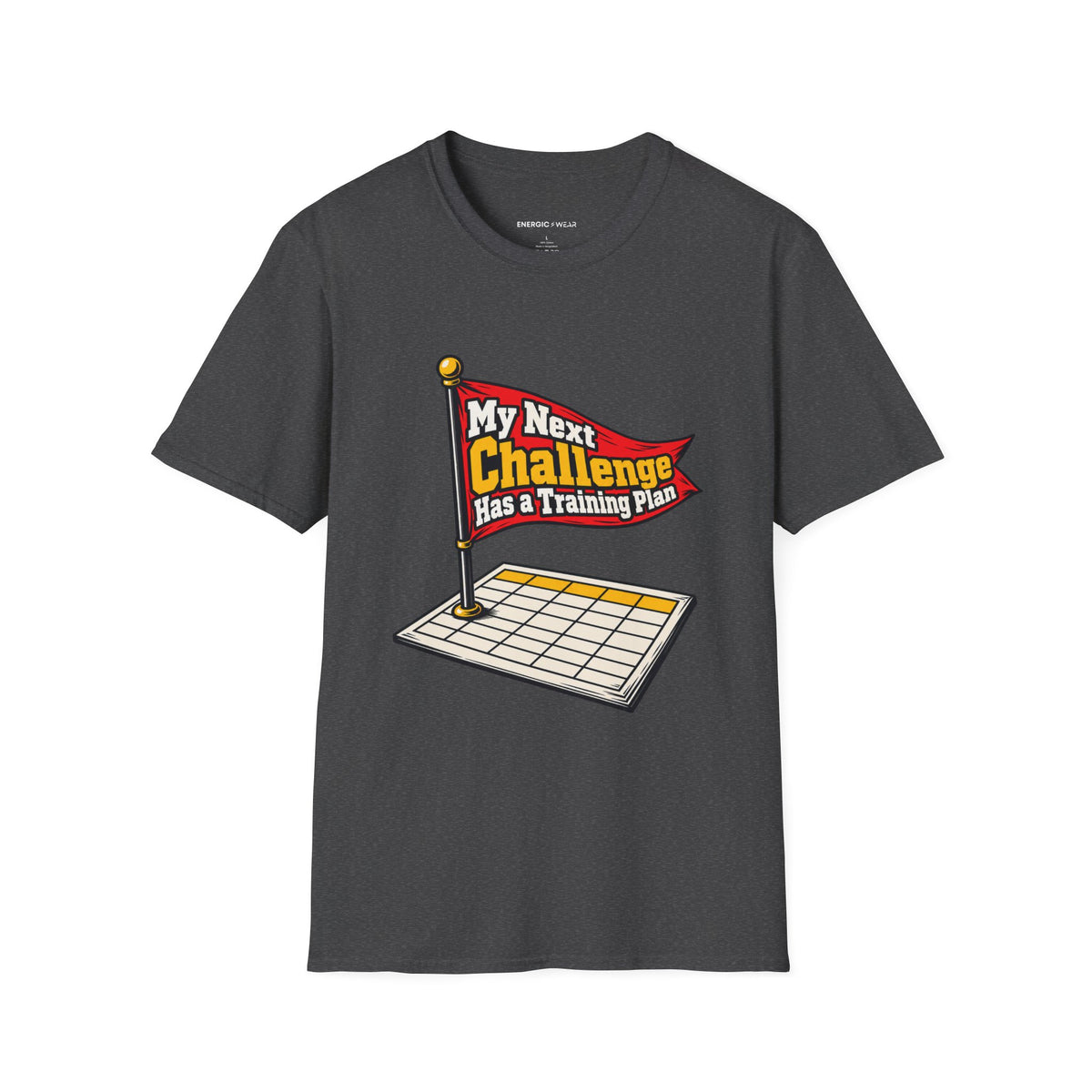 Graphic fitness T-shirt featuring the "My Next Challenge Has a Training Plan" design.