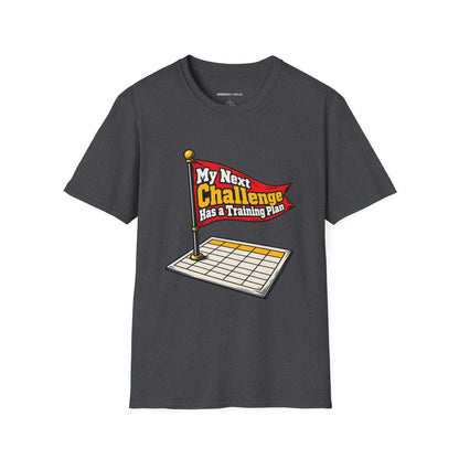 Graphic fitness T-shirt featuring the "My Next Challenge Has a Training Plan" design.