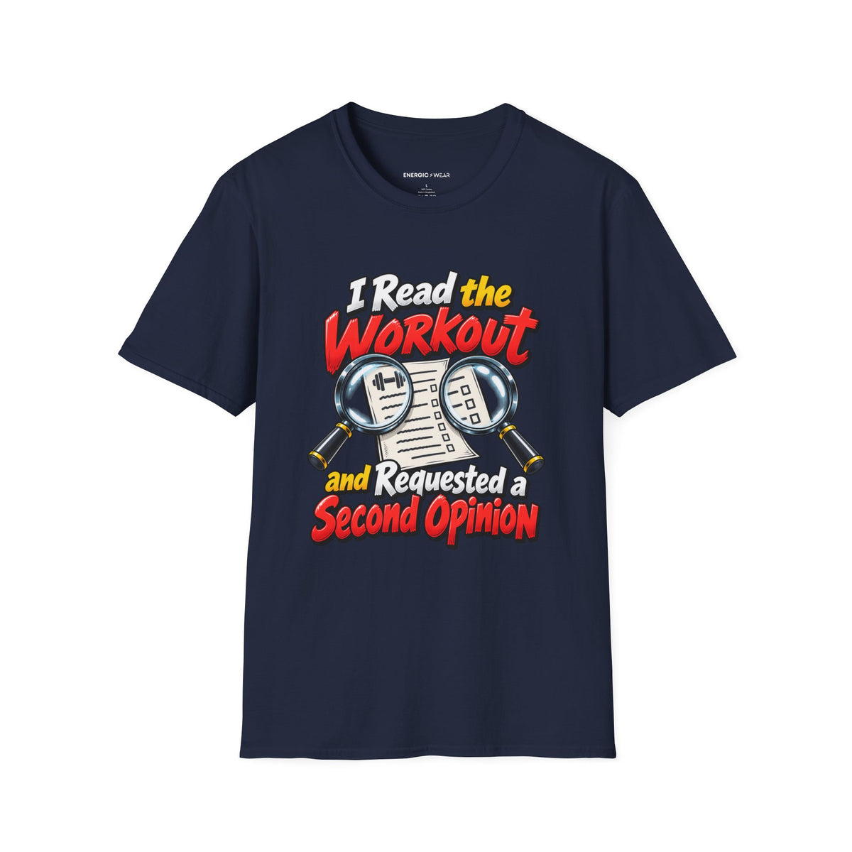 Graphic fitness T-shirt featuring the "I Read the Workout and Requested a Second Opinion" design.