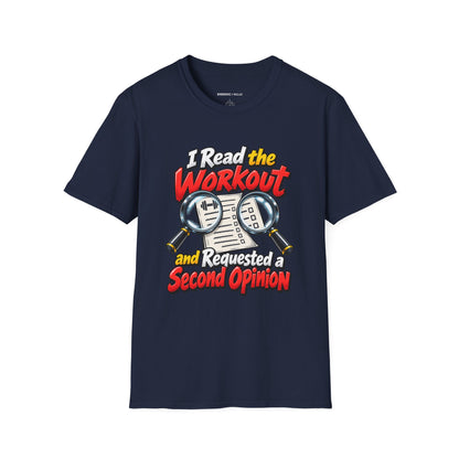 Graphic fitness T-shirt featuring the "I Read the Workout and Requested a Second Opinion" design.