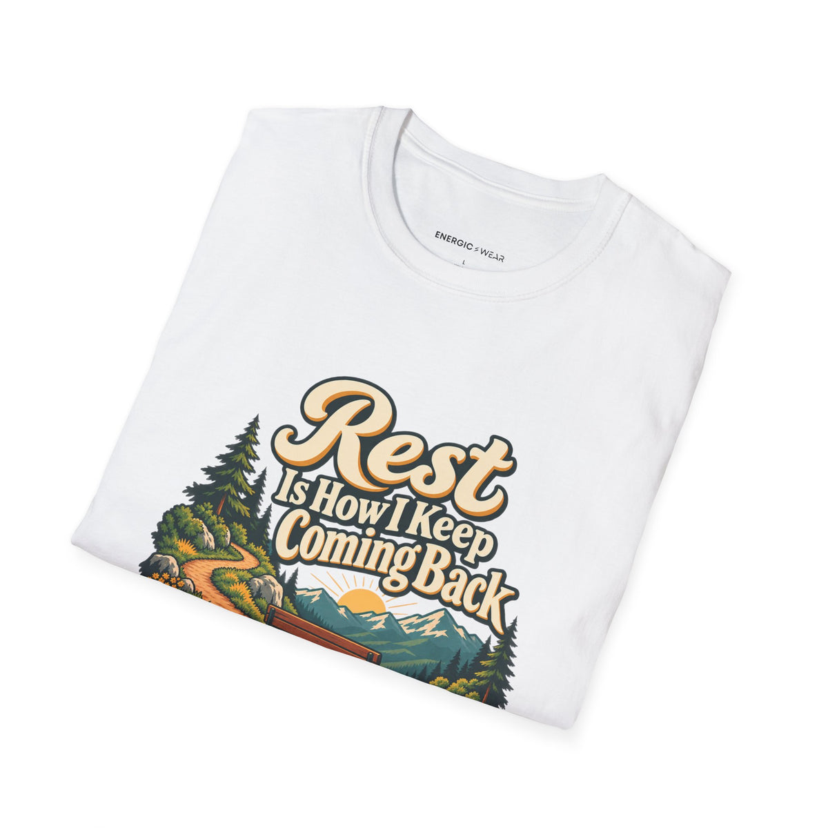 Graphic fitness T-shirt featuring the "Rest Is How I Keep Coming Back" design.