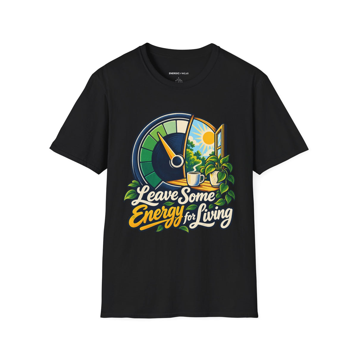 Graphic fitness T-shirt featuring the "Leave Some Energy for Living" design.