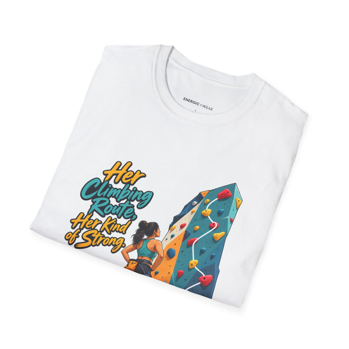 Her Climbing Route Her Kind of Strong T-Shirt