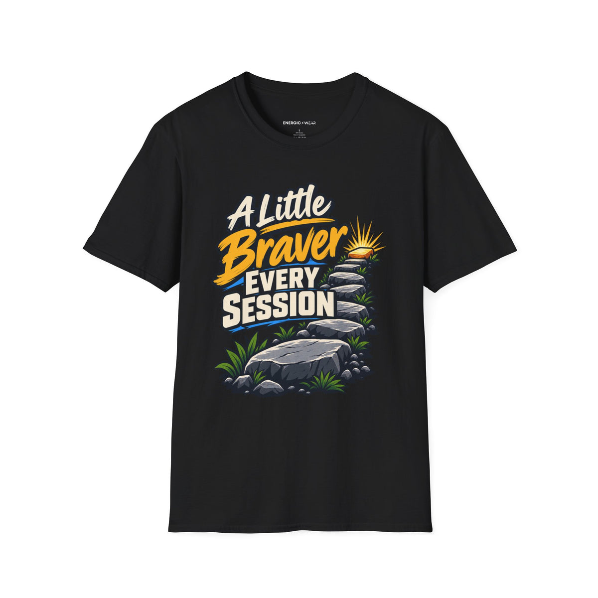 Graphic fitness T-shirt featuring the "A Little Braver Every Session" design.
