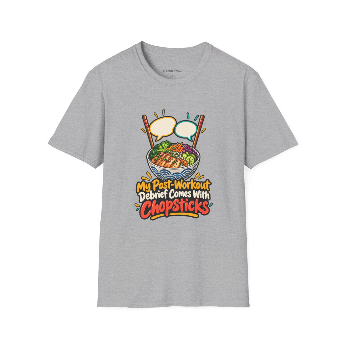 Graphic fitness T-shirt featuring the "My Post-Workout Debrief Comes With Chopsticks" design.
