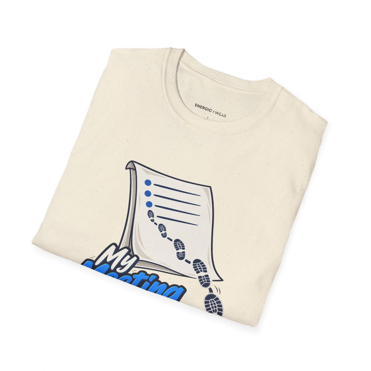 Graphic fitness T-shirt featuring the "My Meeting Agenda Has Footsteps" design.