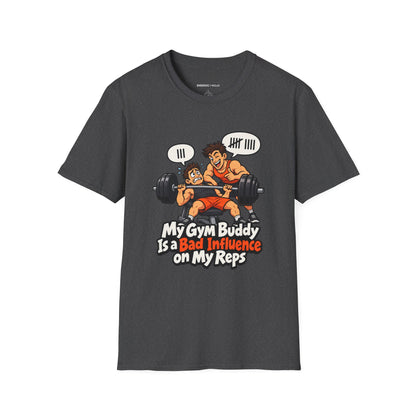 Graphic fitness T-shirt featuring the "My Gym Buddy Is a Bad Influence on My Reps" design.