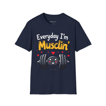 Everyday I'm musclin' TShirt - Motivational Workout Tee