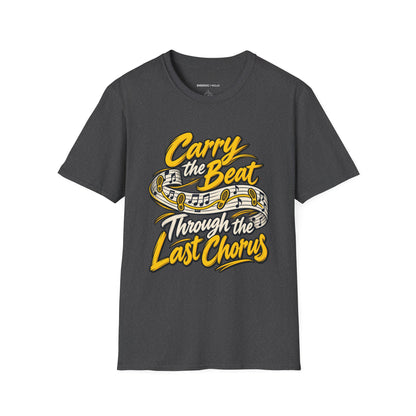 Graphic fitness T-shirt featuring the "Carry the Beat Through the Last Chorus" design.