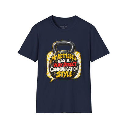 Graphic fitness T-shirt featuring the "My Kettlebell Has a Very Direct Communication Style" design.