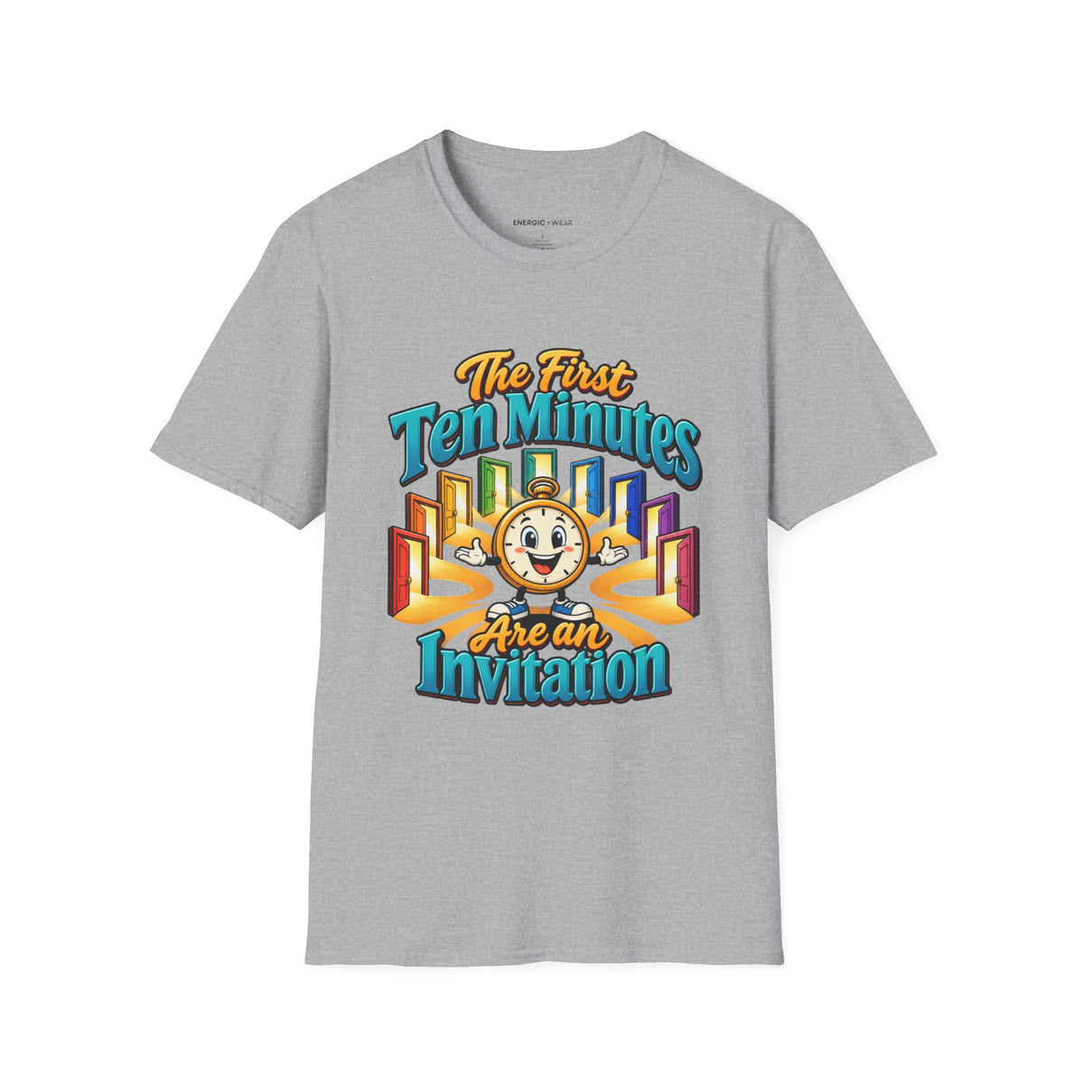 Graphic fitness T-shirt featuring the "The First Ten Minutes Are an Invitation" design.