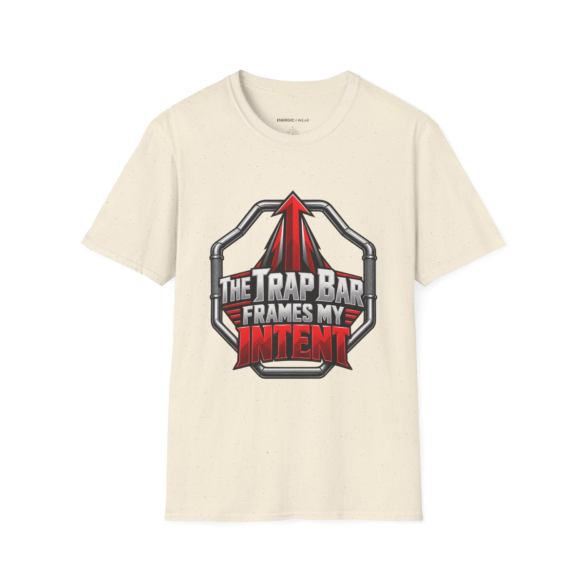 Graphic fitness T-shirt featuring the "The Trap Bar Frames My Intent" design.