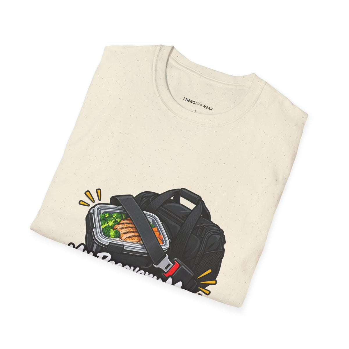 Graphic fitness T-shirt featuring the "My Recovery Meal Deserves a Seatbelt" design.