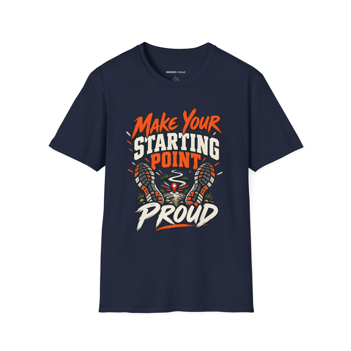 Graphic fitness T-shirt featuring the "Make Your Starting Point Proud" design.