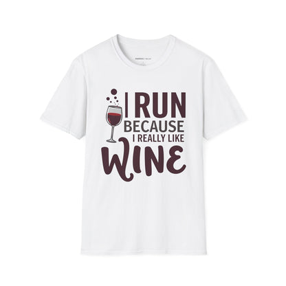 I RUN Because I Really LIKE WINE! Funny Fitness Tee