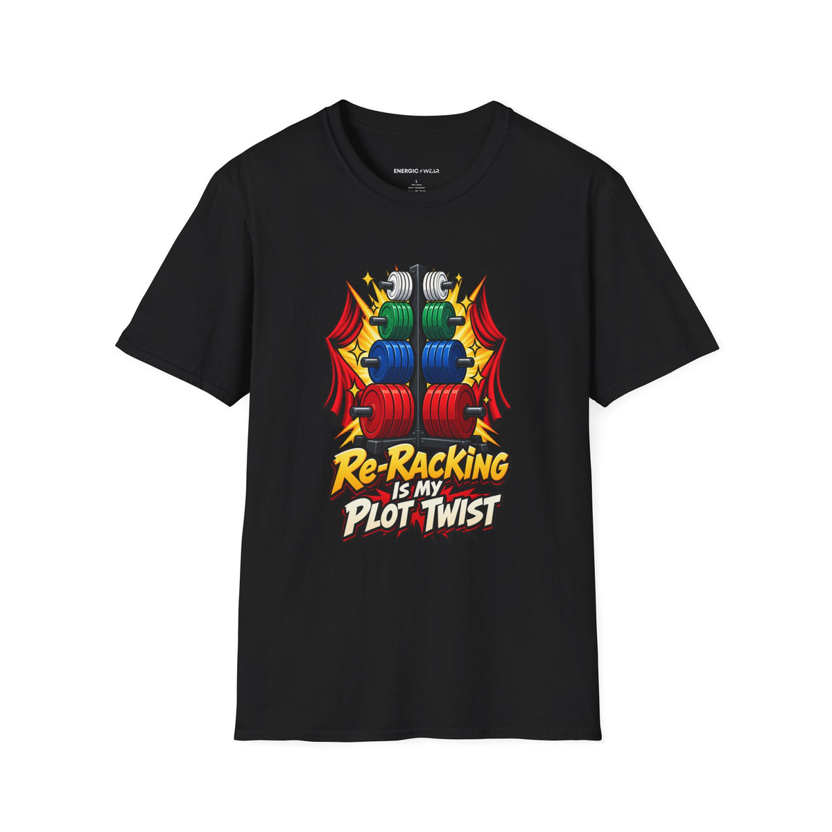 Graphic fitness T-shirt featuring the "Re-Racking Is My Plot Twist" design.