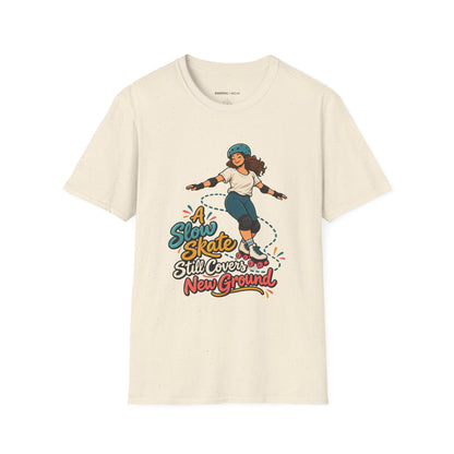 A Slow Skate Still Covers New Ground T-Shirt