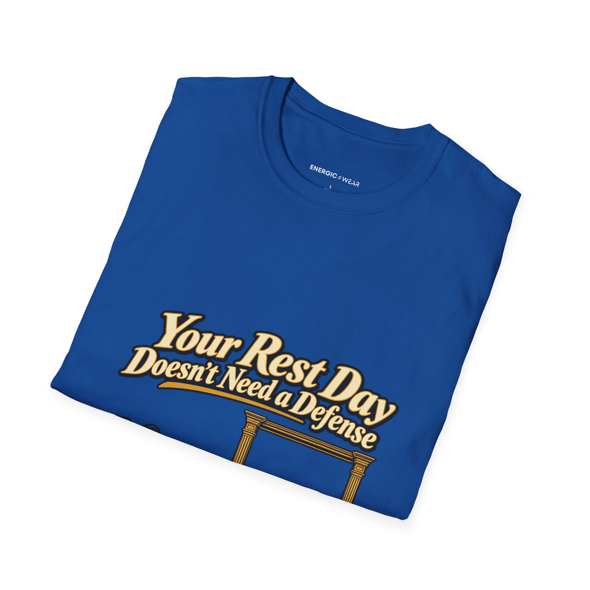 Graphic fitness T-shirt featuring the "Your Rest Day Doesn't Need a Defense" design.