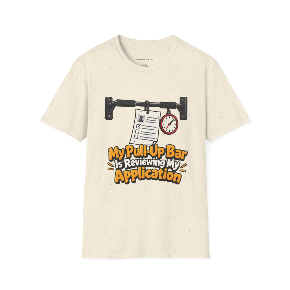 Graphic fitness T-shirt featuring the "My Pull-Up Bar Is Reviewing My Application" design.