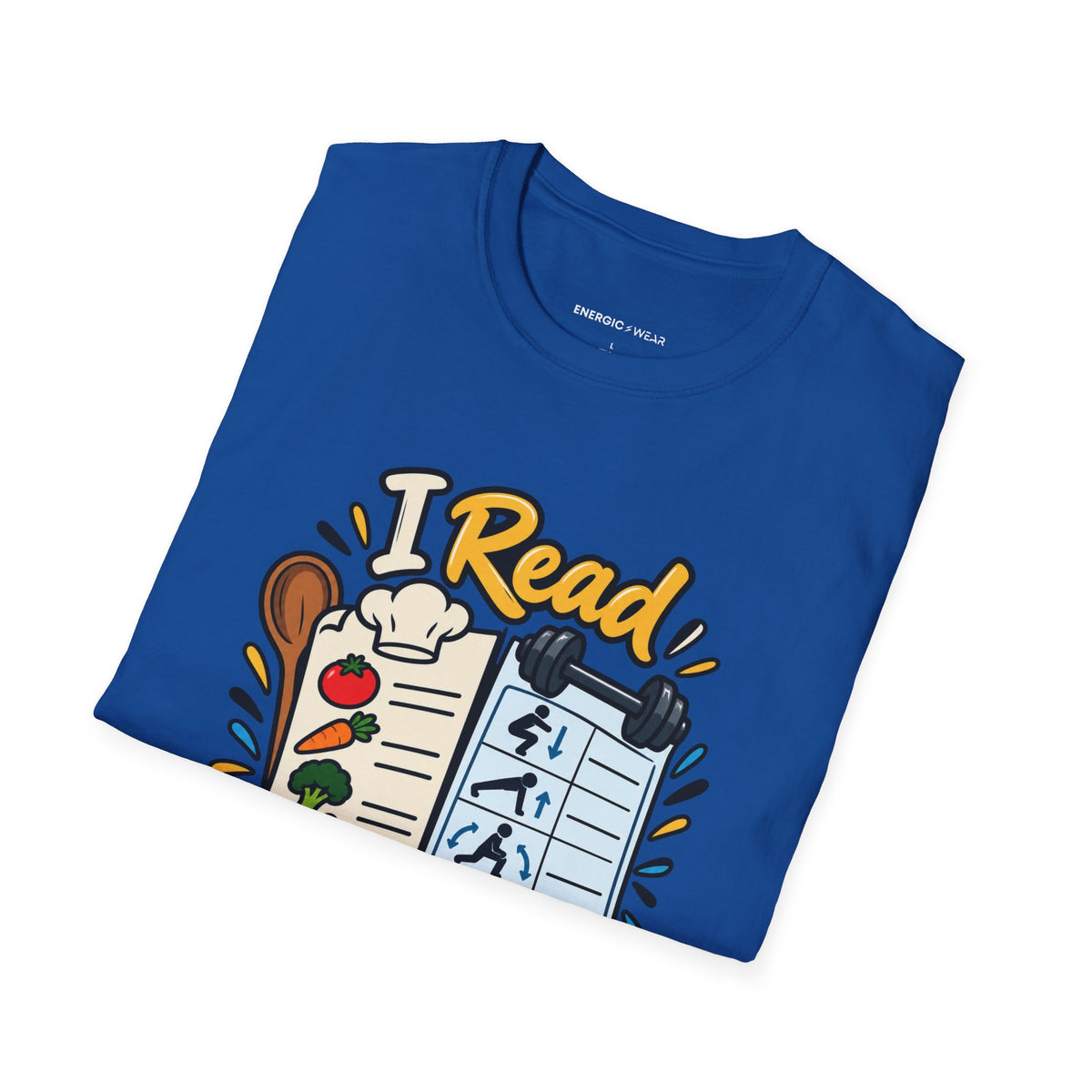 Graphic fitness T-shirt featuring the "I Read Recipes Like Training Programs" design.