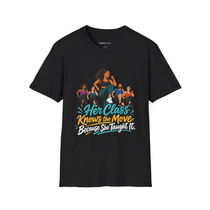 Her Class Knows the Move Because She Taught It T-Shirt