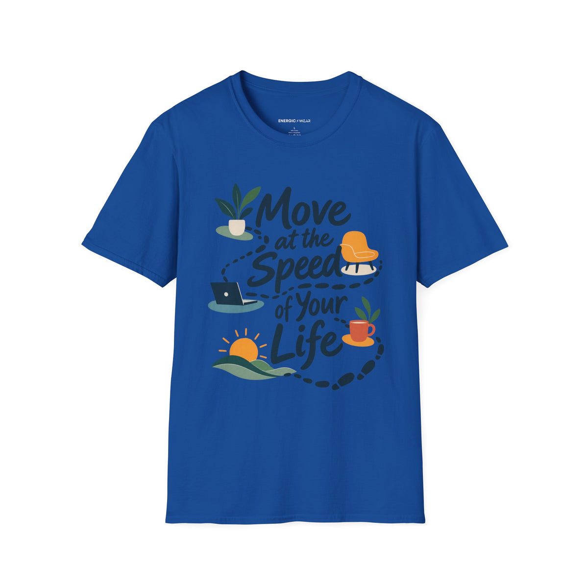 Graphic fitness T-shirt featuring the "Move at the Speed of Your Life" design.