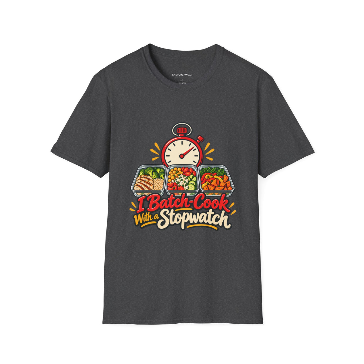 Graphic fitness T-shirt featuring the "I Batch-Cook with a Stopwatch" design.