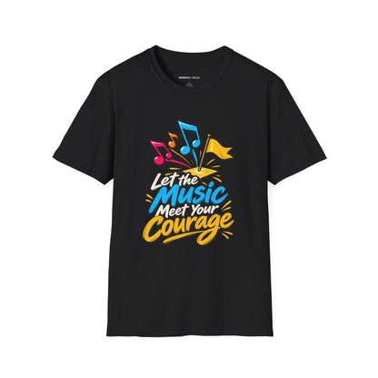 Graphic fitness T-shirt featuring the "Let the Music Meet Your Courage" design.