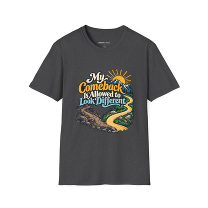 Graphic fitness T-shirt featuring the "My Comeback Is Allowed to Look Different" design.