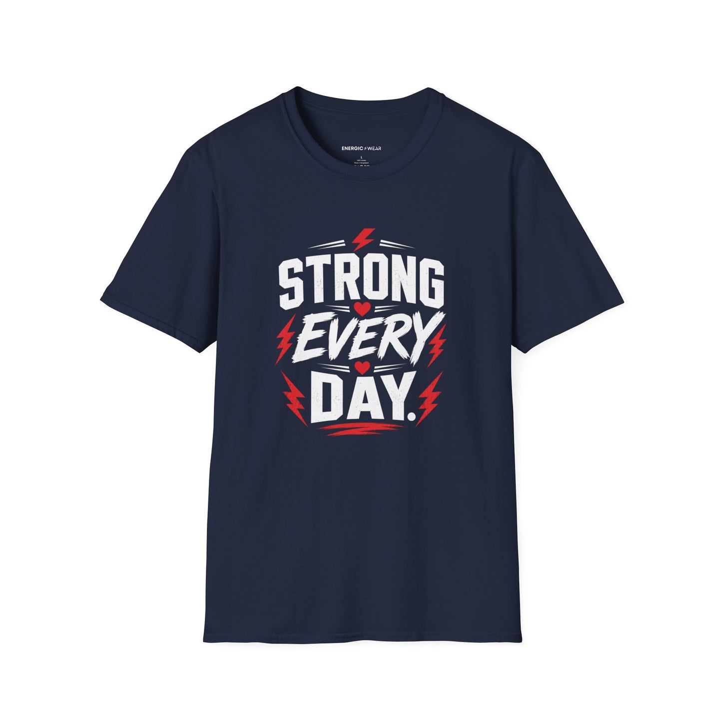 Strong Everyday T-Shirt