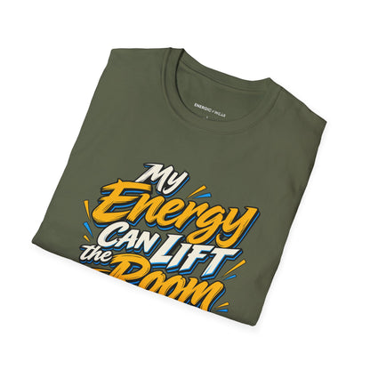 Graphic fitness T-shirt featuring the "My Energy Can Lift the Room" design.
