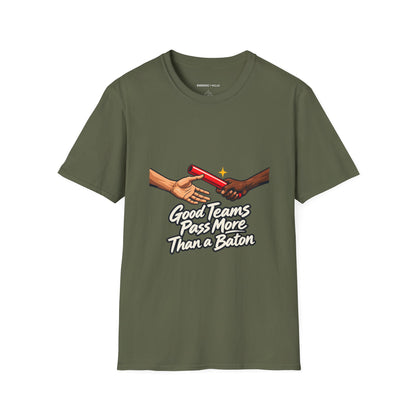 Graphic fitness T-shirt featuring the "Good Teams Pass More Than a Baton" design.