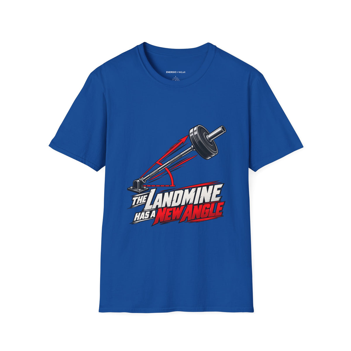 Graphic fitness T-shirt featuring the "The Landmine Has a New Angle" design.