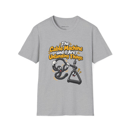 Graphic fitness T-shirt featuring the "The Cable Machine and I Are Untangling Things" design.
