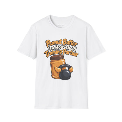 Graphic fitness T-shirt featuring the "Peanut Butter Is a Household Training Partner" design.