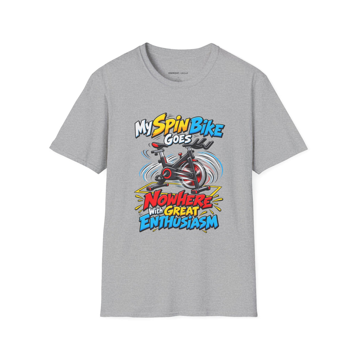 Graphic fitness T-shirt featuring the "My Spin Bike Goes Nowhere with Great Enthusiasm" design.
