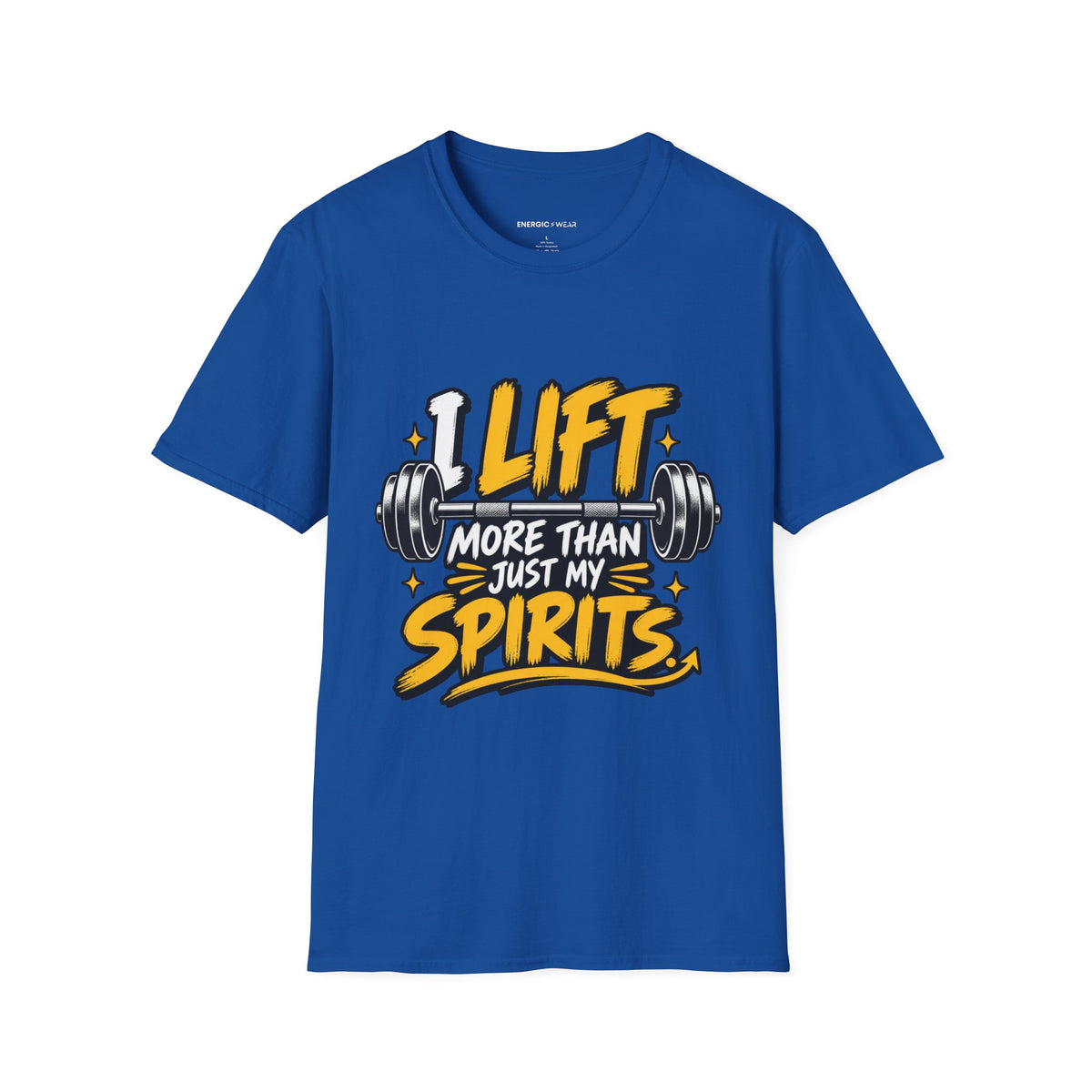 Graphic fitness T-shirt featuring the "I Lift More Than My Spirits" design.