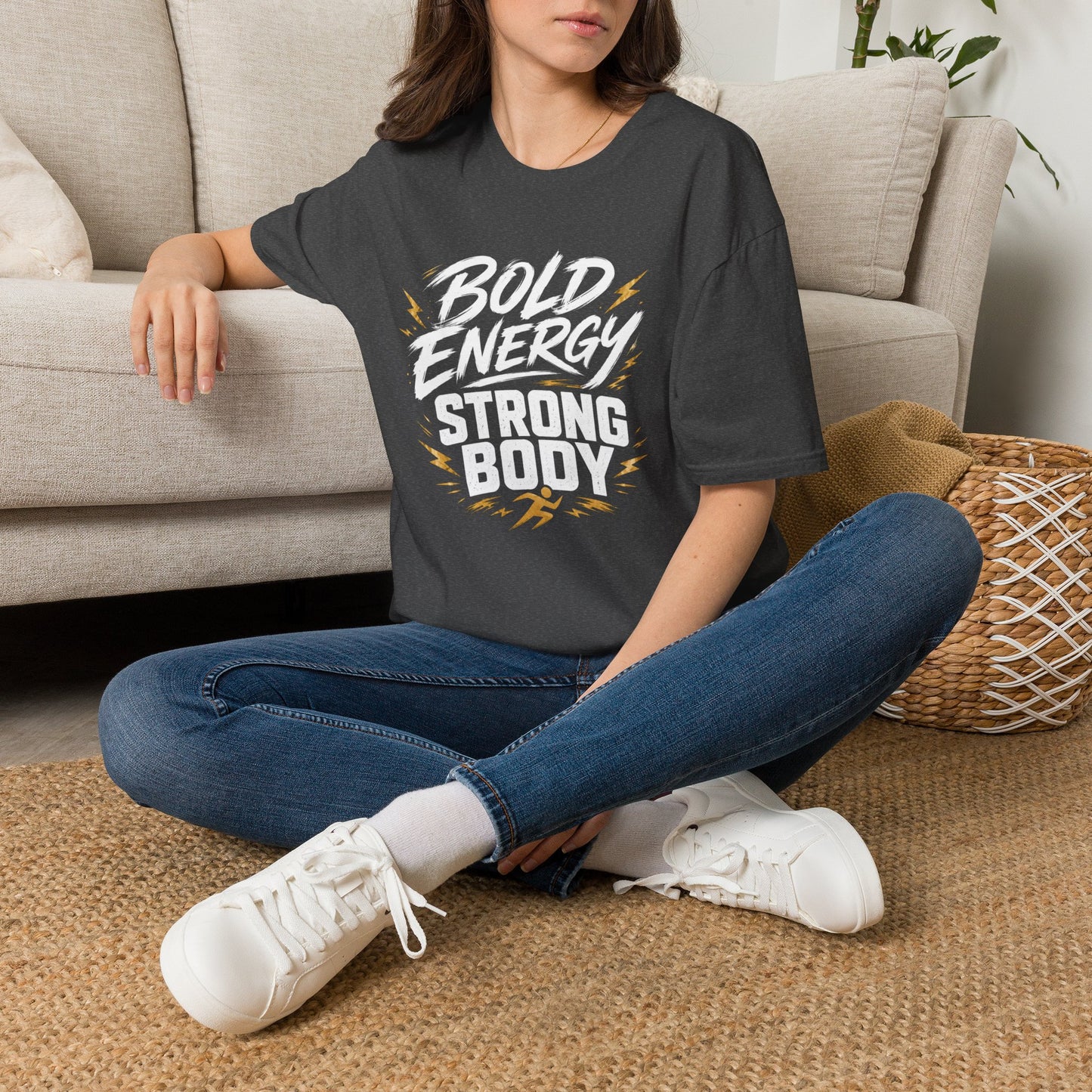 Bold Energy, Strong Body T-Shirt
