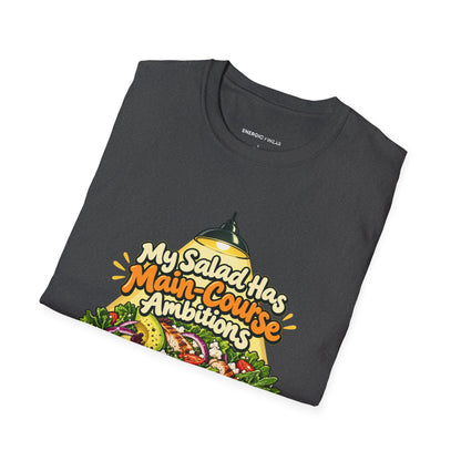 Graphic fitness T-shirt featuring the "My Salad Has Main-Course Ambitions" design.