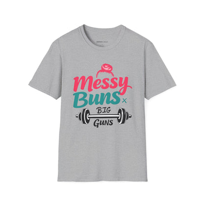Messy Buns Big Guns! Funny Women’s Gym Shirt