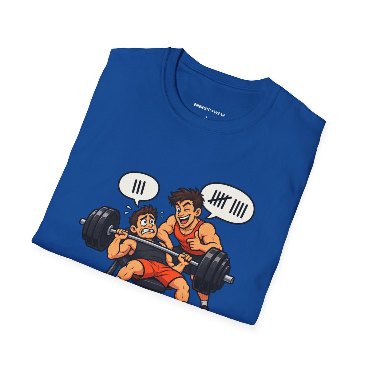 Graphic fitness T-shirt featuring the "My Gym Buddy Is a Bad Influence on My Reps" design.
