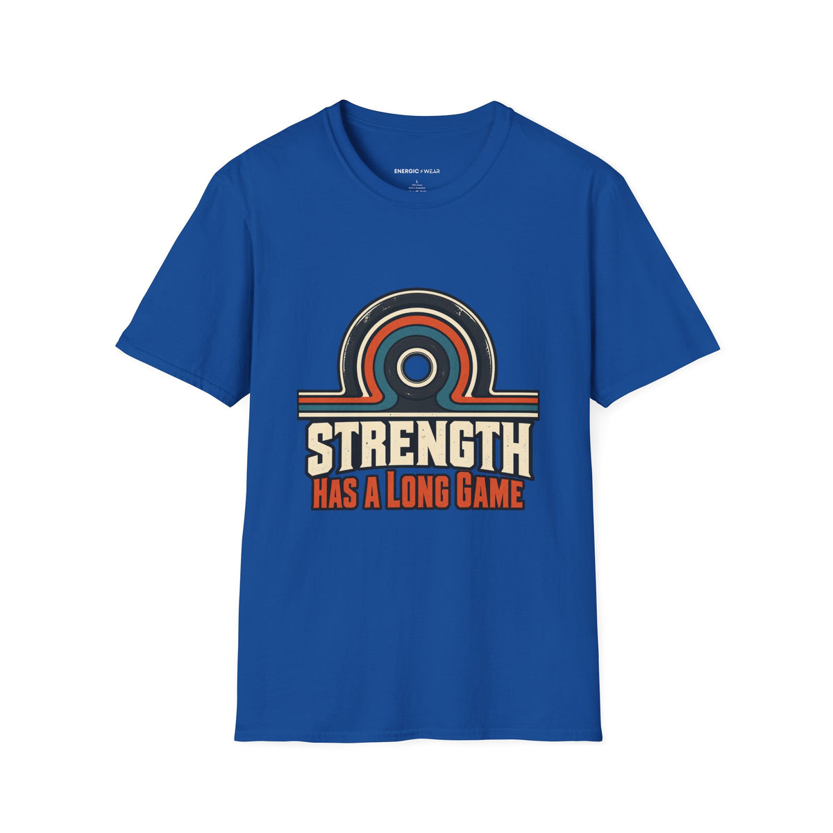 Graphic fitness T-shirt featuring the "Strength Has a Long Game" design.
