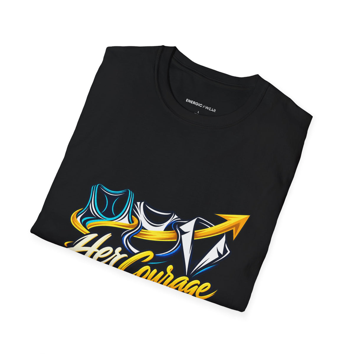 Graphic fitness T-shirt featuring the "Her Courage Doesn t Have a Dress Code" design.