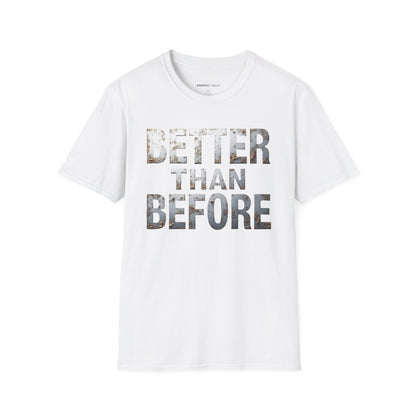 Better Than Before - Motivational Fitness Shirt