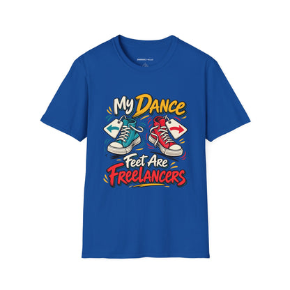 Graphic fitness T-shirt featuring the "My Dance Feet Are Freelancers" design.